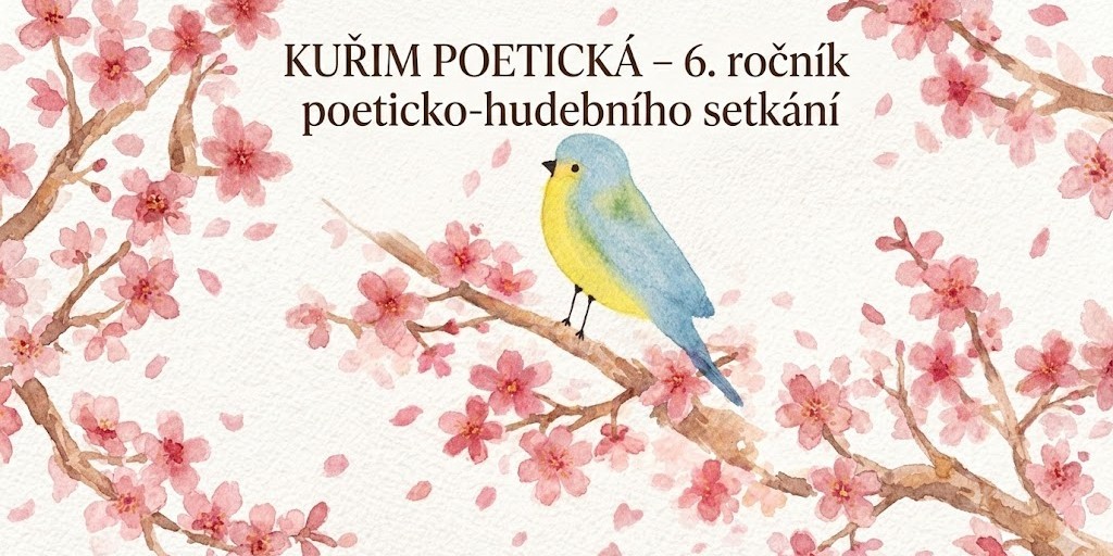Kuřim poetická - 6. ročník, poeticko-hudební setkání