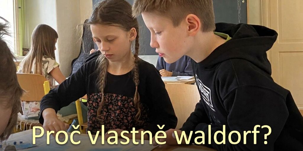 Přednáška Proč právě waldorf?